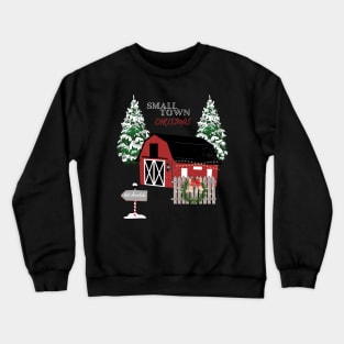 Small town Christmas Crewneck Sweatshirt